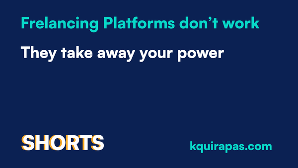 [SHORTS] Freelancing Platforms don't work, they take away your power
